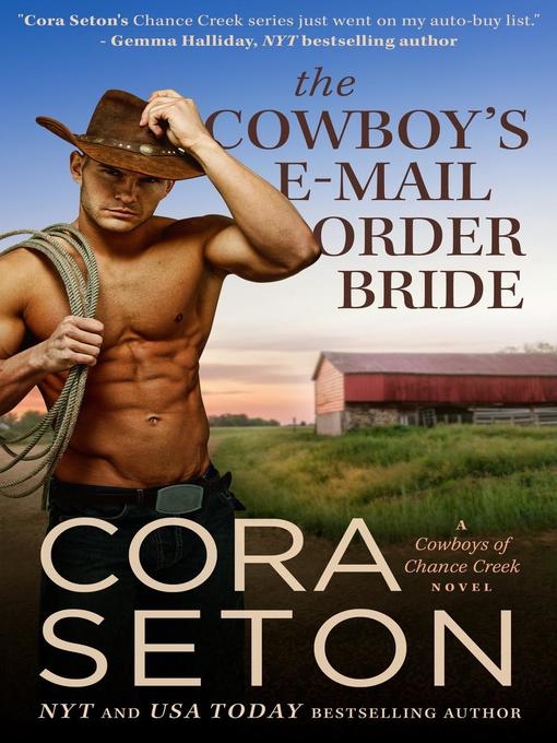 Title details for The Cowboy's E-Mail Order Bride by Cora Seton - Available